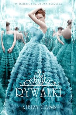 Rywalki - Kiera  Cass