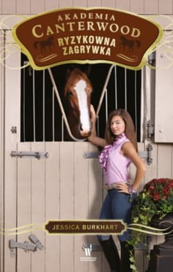 Ryzykowna zagrywka Akademia Canterwood 12 - Jesscia Burkhart