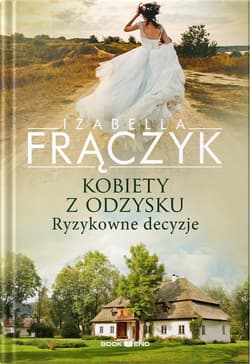 Ryzykowne decyzje. Kobiety z  odzysku. Tom 3 wyd. 2026