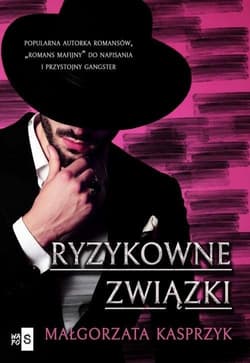 Ryzykowne związki - Kasprzyk Małgorzata