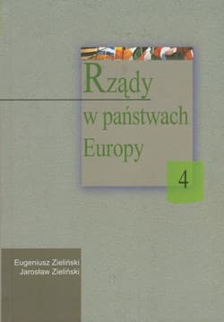 Rządy w państwach Europy Tom IV - Zieliński Eugeniusz