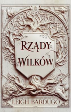Rządy wilków. Dylogia Król z bliznami. Tom 2 - Leigh Bardugo