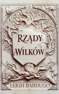 Rządy wilków. Dylogia Król z bliznami. Tom 2 - Leigh Bardugo