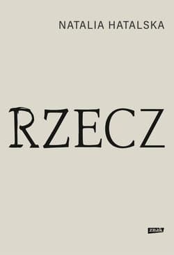 Rzecz - Natalia Hatalska