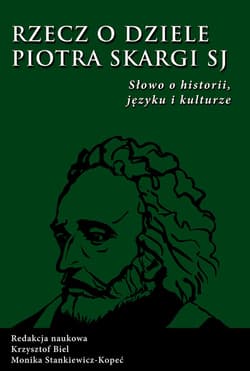 Rzecz o dziele Piotra Skargi