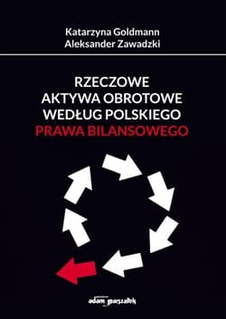 Rzeczowe aktywa obrotowe według polskiego prawa...