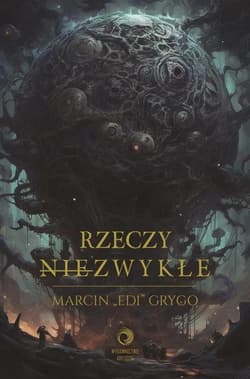 Rzeczy nie-zwykłe - Grygo Marcin