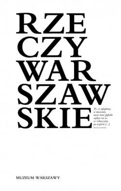 Rzeczy warszawskie - Opracowanie Zbiorowe