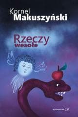Rzeczy wesołe - Kornel  Makuszyński