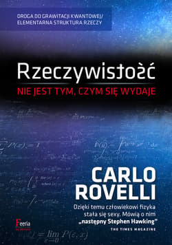 Rzeczywistość nie jest tym, czym się wydaje - ebook - Carlo  Rovelli