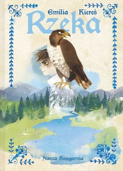 Rzeka - Emilia Kiereś