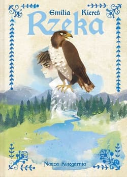 Rzeka - Emilia Kiereś