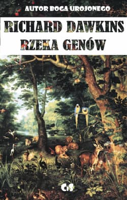 Rzeka genów Darwinowska wizja życia