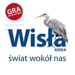 Rzeka Wisła Świat wokół nas