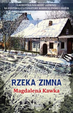 Rzeka zimna - Magdalena Kawka