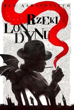 Rzeki Londynu - Ben Aaronovitch