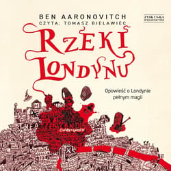 Rzeki Londynu - audiobook - Ben Aaronovitch