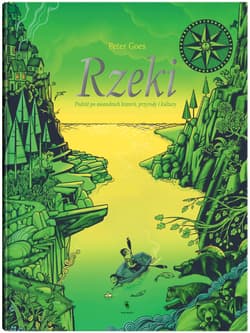 Galeria - zdjęcie nr. 1 - Rzeki Podróż po meandrach historii, przyrody i kultury
