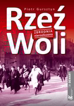 Rzeź Woli Zbrodnia nierozliczona