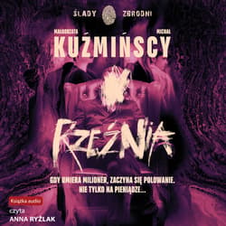 Rzeźnia - audiobook - Michał Kuźmiński, Małgorzata  Kuźmińska