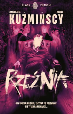 Rzeźnia - ebook - Michał Kuźmiński, Małgorzata  Kuźmińska