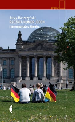 Rzeźnia numer jeden i inne reportaże z Niemiec - Jerzy Haszczyński