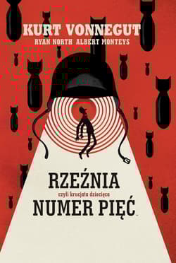 Rzeźnia numer pięć, czyli krucjata dziecięca - Ryan North