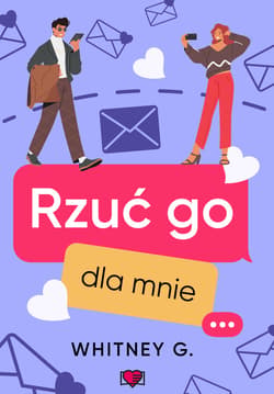 Rzuć go dla mnie - ebook - Whitney G.