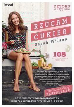 Rzucam cukier 108 bezcukrowych przepisów