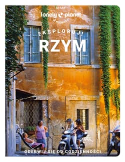 Rzym. Eksploruj! Lonely planet - Opracowanie Zbiorowe
