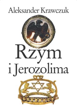Rzym i Jerozolima - ebook - Aleksander Krawczuk