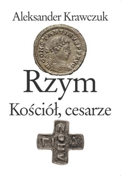 Rzym, Kościół, cesarze - ebook - Aleksander Krawczuk