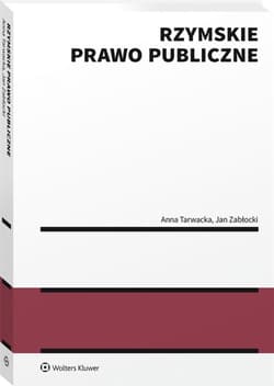 Rzymskie prawo publiczne -  Tarwacka Anna,  Zabłocki Jan