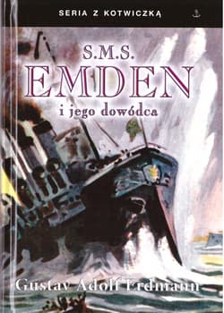 S.M.S Emden i jego dowódca