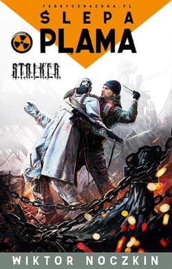 S.T.A.L.K.E.R. Ślepa plama - Wiktor  Noczkin