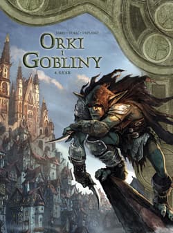Sa'ar. Świat Akwilonu. Orki i gobliny. Tom 4 - Jarry Nicolas, Istin Jean-Luc