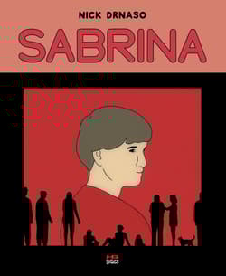 Sabrina - Nick Drnaso