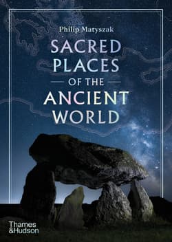 Sacred Places of the Ancient World - Philip Matyszak