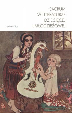 Sacrum w literaturze dziecięcej i młodzieżowej - Opracowanie Zbiorowe