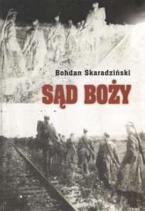 Sąd boży - Bohdan Skaradziński