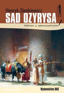 Sąd Ozyrysa. Lektura z opracowaniem - Henryk Sienkiewicz