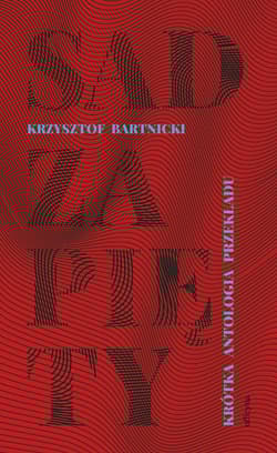 Sad zapięty Krótka antologia przekładu - Krzysztof Bartnicki