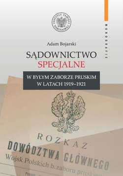 Sądownictwo specjalne w byłym zaborze pruskim w latach 1919–1921 - ebook
