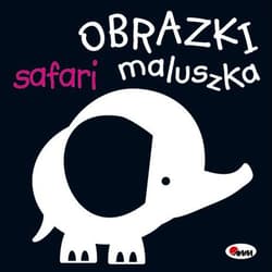 Safari. Obrazki maluszka - Piotr Kozera