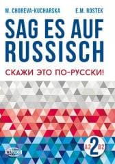 Sag es auf Russisch! 2 WAGROS - M.Choreva - Kucharska