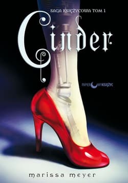 Saga Księżycowa Tom 1 Cinder