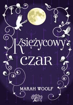 Saga księżycowa Tom 2 Księżycowy czar
