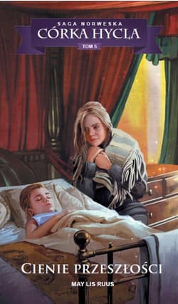 Saga Norweska Córka hycla 5 Cienie przeszłości - Lis Ruus May
