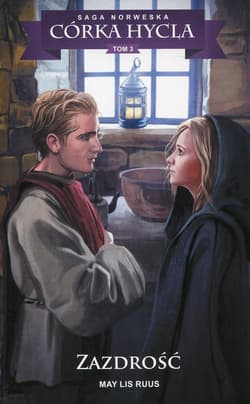 Saga Norweska Córka hycla Tom 3 Zazdrość Saga norweska - Lis Ruus May