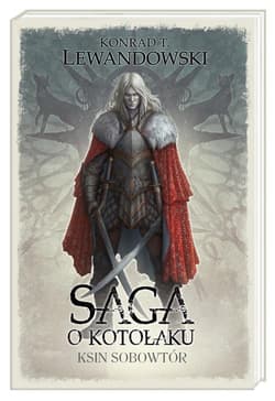 Saga o Kotołaku Ksin. Sobowtór - Konrad T. Lewandowski